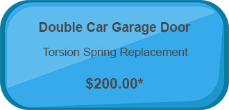 Double car garage door torsion spring replacement $200